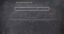 Desktop Screenshot of dirtysnakesnetwork.com